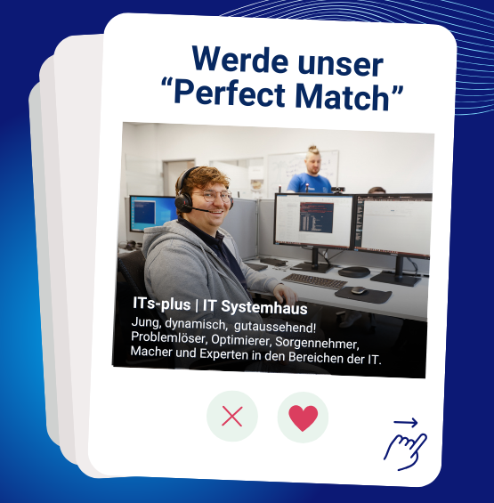 Perfect Match | IT Karriere